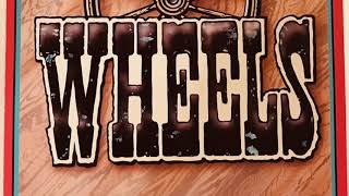 Wheels - Country Band - Ain't Nothin' But A Heartache