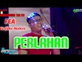 TANJIDOR MODERN - PERLAHAN - FEA X AL ZAHRA ENTERTAINMENT - LIVE ANGKRINGAN TEH ITA
