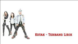 Kotak-Terbang Lirik