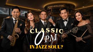 You've Never Heard OPM Love Songs Like This | Jazz Soul | Manila Soul Sessions
