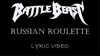 Battle Beast - Russian Roulette - 2022 - Lyric Video