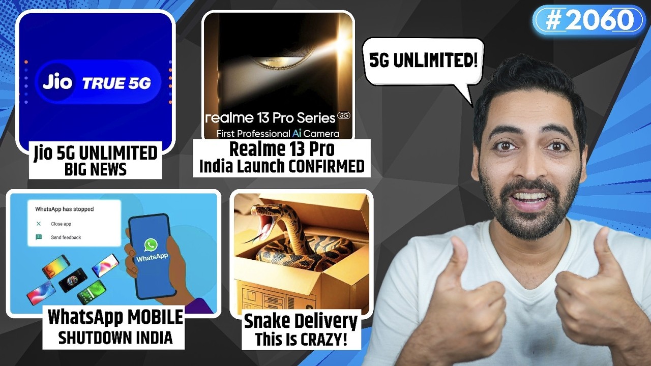 Jio Unlimited 5G Big News,India Won❤️,WhatsApp Shutdown,realme 13 Pro Full Specs,Snake Delivery🤣