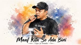 Download lagu POP MANADO - MAAF KITA SO ADA BINI - JC DONDO