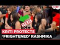 Viral Video: Kriti Sanon Shields 'Frightened' Rashmika Mandanna As Fans Storm 'Cocktail 2' Event