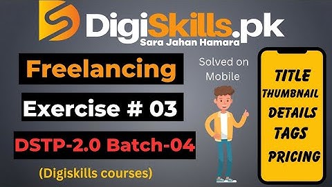 Freelancing exercise 3 batch 4 digiskills | Digiskills