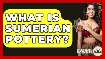 What Is Sumerian Pottery? - Middle East Explorers