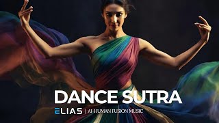 ELIAS - Dance Sutra