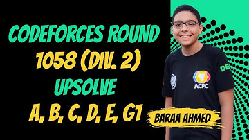 Codeforces Round 1058 (Div. 2) (A, B, C, D, E, G1)