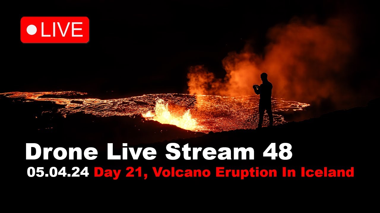 LIVE 05.04.24 Day 21 New volcano eruption in Iceland drone live stream
