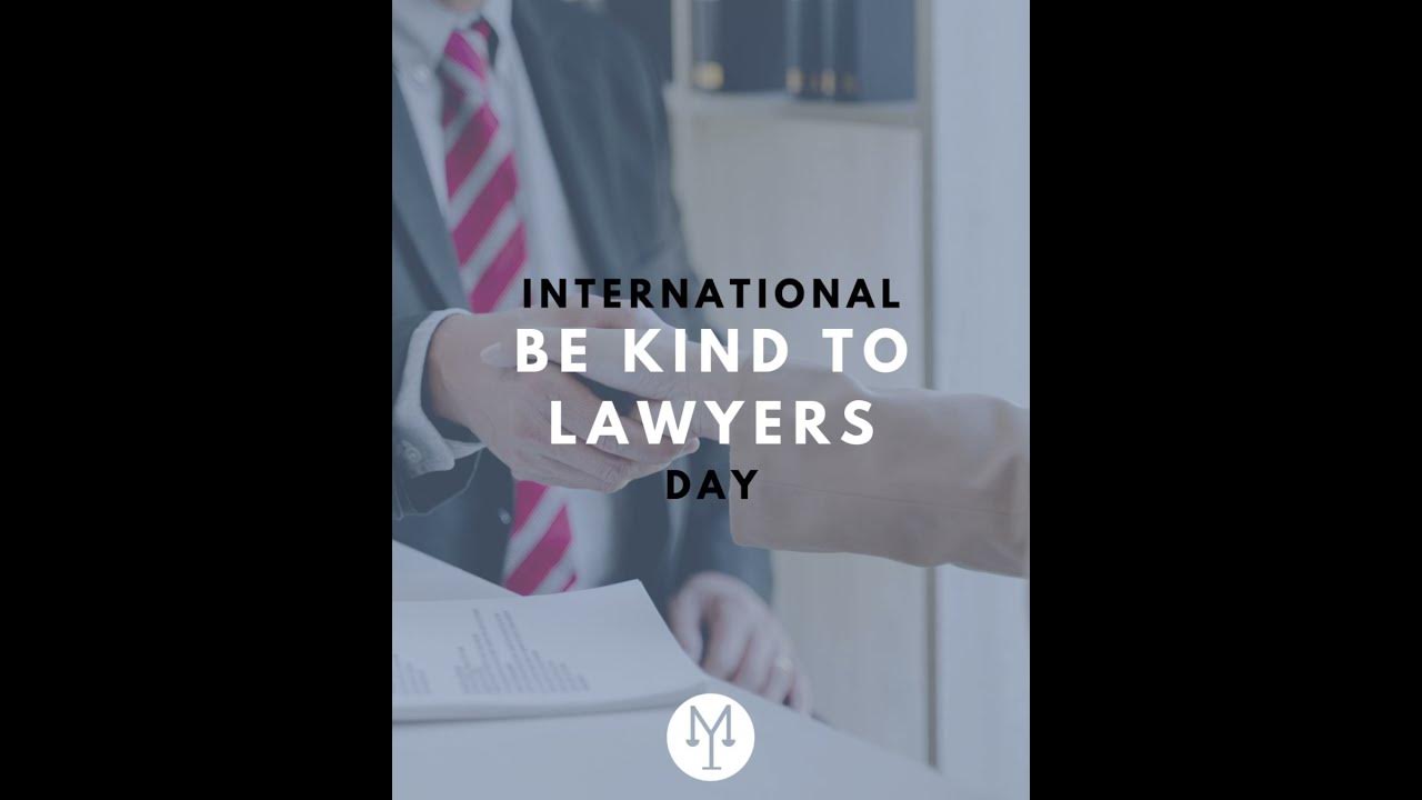 International be kind to lawyers day! YouTube