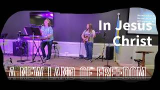 A New Land of Freedom in Christ