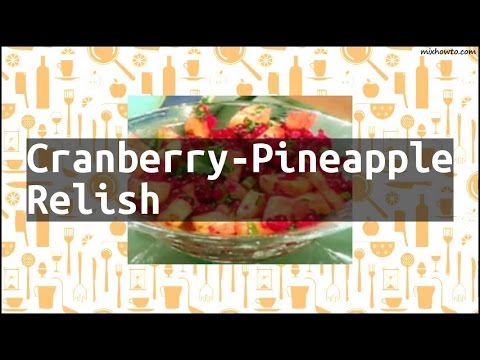 Video: Cranberry-ananas Relish