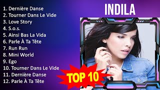 I n d i l a 2023 MIX  Top 10 Best Songs  Greatest Hits  Full Album