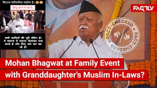 FACT CHECK: Does Viral Video Show Mohan Bhagwat at Family Event with Granddaughter's Muslim In-Laws?