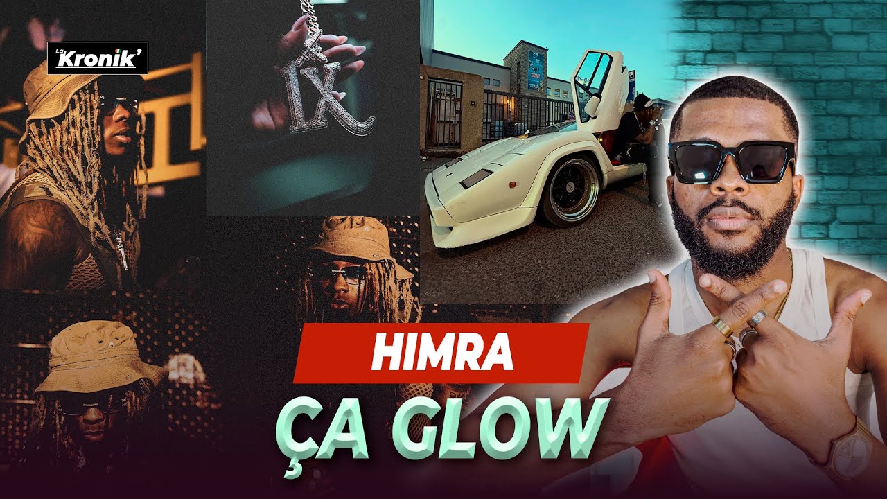 RÉACTION HIMRA   ÇA GLOW  CLIP OFFICIEL