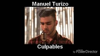 #MTZ Manuel Turizo Culpables
- 
Manuel Turizo

Letra