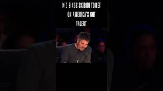 KID SINGS SKIBIDI TOILET ON AMERICA'S GOT TALENT
