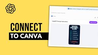How to Connect ChatGPT to Canva: ChatGPT Canva Plugin Setup Guide