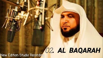 Surah Baqarah | New Studio Mushaf By Sheikh Maher Al Muaiqly | الشيخ ماهر المعيقلي سورة البقرة