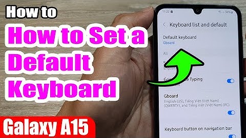How to Set a Default Keyboard 🎹 on Samsung Galaxy A15 📱