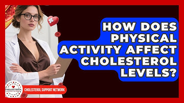 How Does Physical Activity Affect Cholesterol Levels? - Cholesterol Support Network