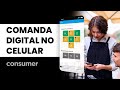 Comanda Digital no Celular | Consumer