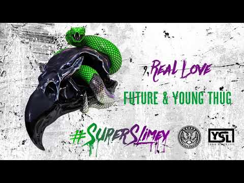 Future & Young Thug - Real Love [Official Audio]