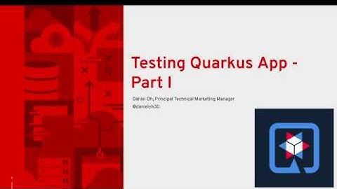 Testing Quarkus App - Part I