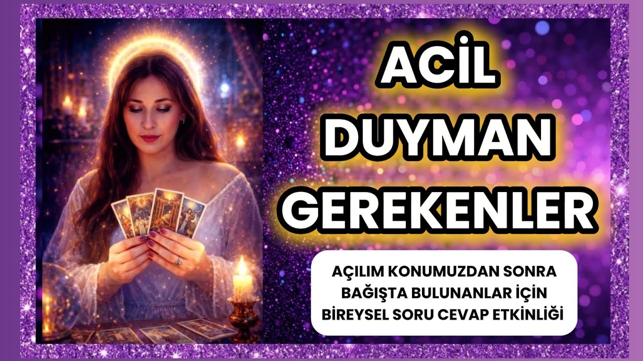 ACİL DUYMAN GEREKEN NEDİR? #tarot #aklındakikişi #sorucevap #desteseç