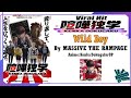 MA55IVE THE RAMPAGE - Wild Boy | Anime: Kenka Dokugaku OP Full (Lyrics)