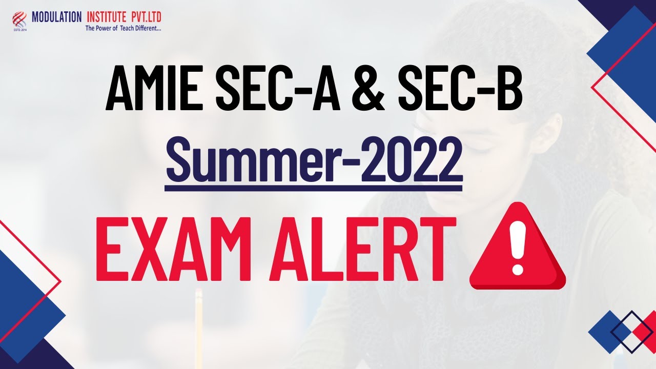 AMIE Summer 2022 Alert Last Date Exam Date Project and Lab YouTube