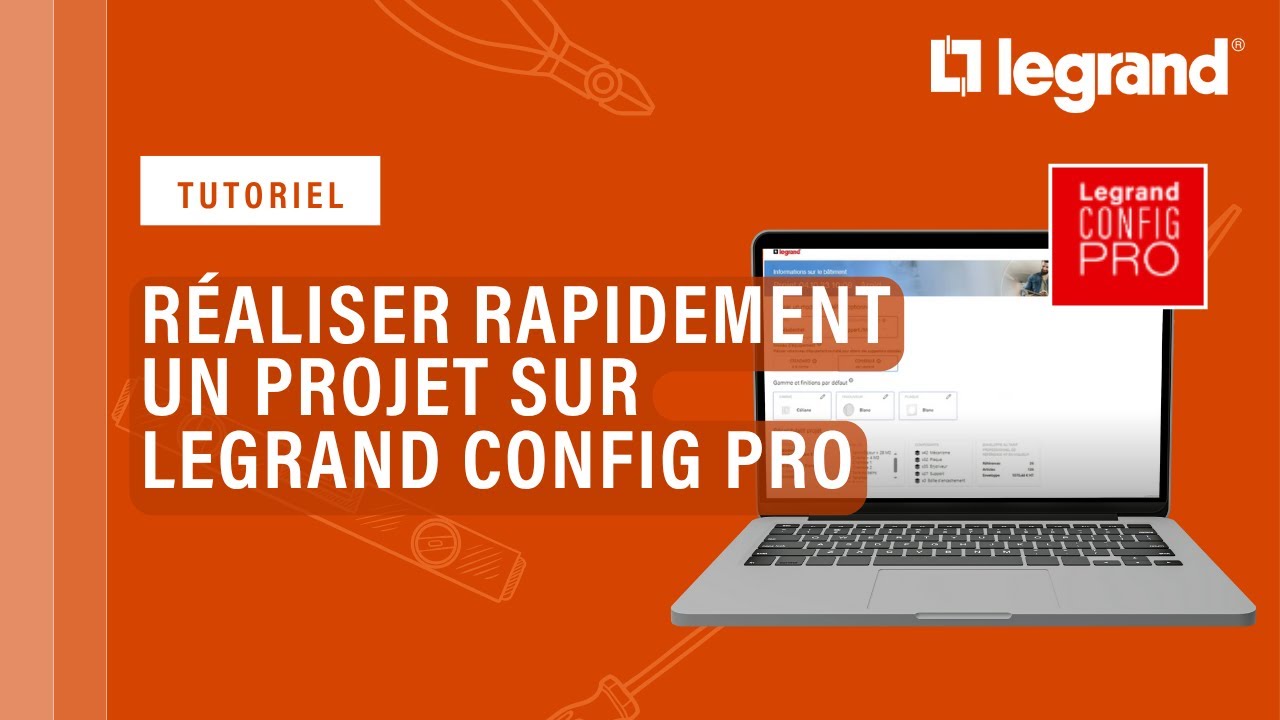 Réaliser rapidement un projet sur Legrand Config Pro