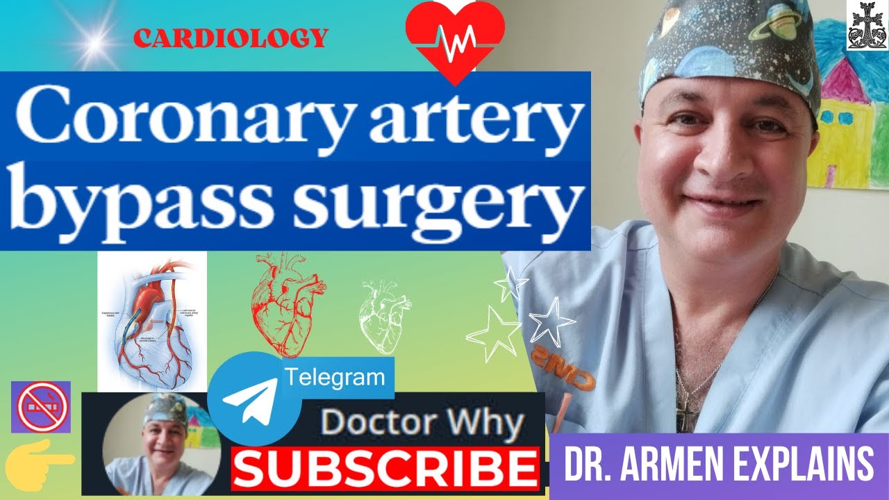 Coronary Bypass: Why, When, and How CABG is Performed - YouTube