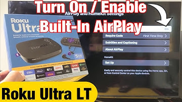 How to Turn ON / Enable Built-In AirPlay on Roku Ultra LT (Apple AirPlay and HomeKit)