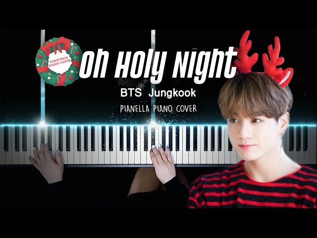 Oh Holy Night - BTS Jungkook Sheet music for Piano (Solo)