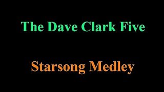 The Dave Clark Five Star Song Medley