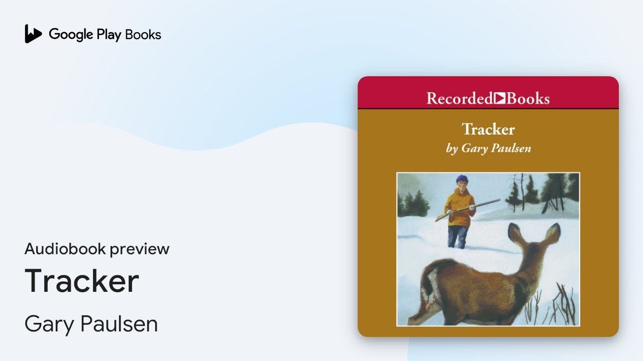 Tracker by Gary Paulsen · Audiobook preview - YouTube