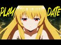 Play Date - AMV - 「Anime MV」