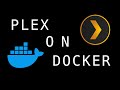How to install Plex on Docker