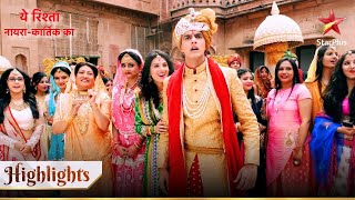 Kartik ki nikali baraat! | Yeh Rishta - Naira Kartik Ka