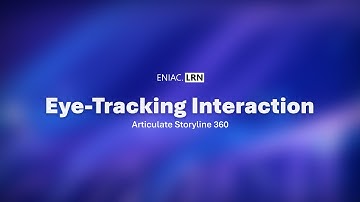 Eye-Tracking in Articulate Storyline 360