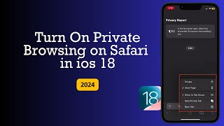 How To Turn On Private Browsing on Safari in iPhone iOS 18