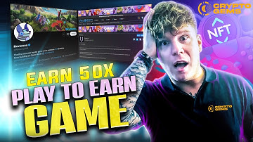 Play to Earn Game 🔥 What is The Highest Earning Play to Earn NFT Games?