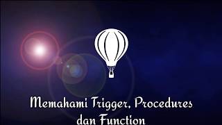 Celebrity Tutorial Membuat Trigger, Procedure dan Function menggunakan mysql #ErwanUsmawan Wealth