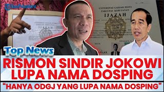 🔴 MAKIN PANAS! RISMON SINDIR JOKOWI, Hanya Orang Gila atau Penipu yang Bisa Lupa Wajah Dosennya