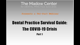Dental Practice Survival Guide   The COVID 19 Crisis   Part 1
