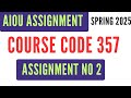 AIOU Code 357 Solved Assignment No 2 | Spring 2025 | Health and Nutrition | Level HSSC