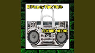 Dj Pargoy Tipis Tipis