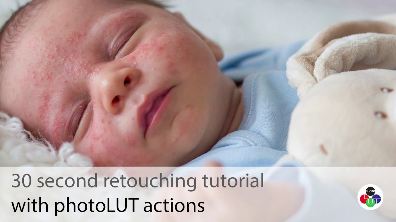 Newborn skin retouching  in 30 seconds!