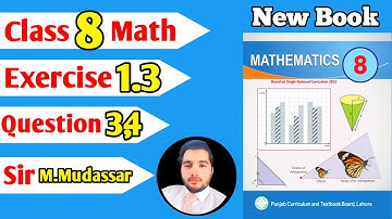 Class 8th Math new book | Chapter 1 | Ex 1.3 | Question 3(i to vi)Question 4(i to iv) Sir M.Mudassar